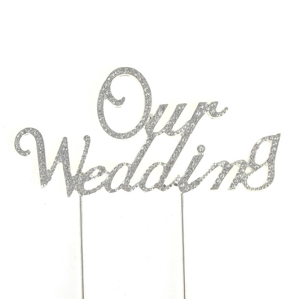 Metal Rhinestone Celebration Cake Toppers, Silver, Our Wedding