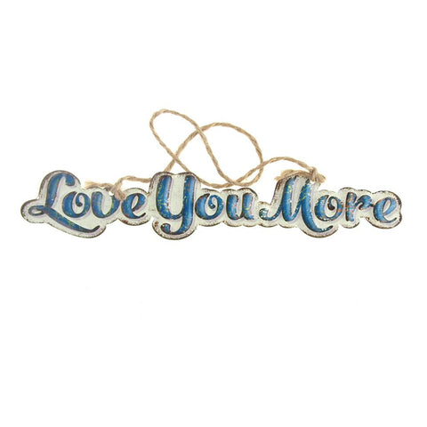 Vintage Style Hanging Metal "Love You More" Sign, Teal/Off-White, 8-Inch x 1-1/2-Inch